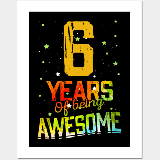 6th Birthday Girl Gift Vintage Retro 06 Years Of Being Awesome Gifts Funny 6 Years Old Boys Kids Posters and Art